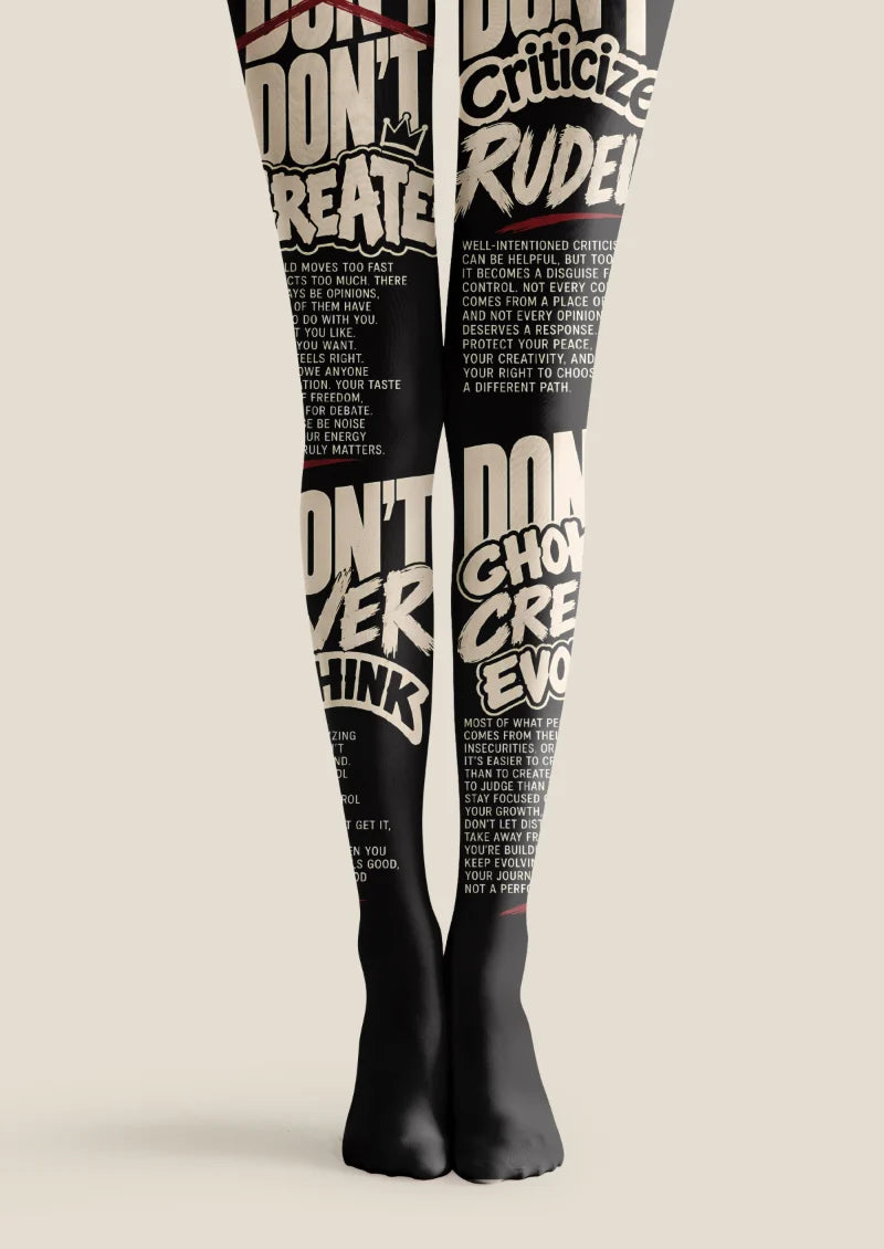 Black tights with oversized beige lettering, small text passages, a crown motif, and burgundy accent strokes.